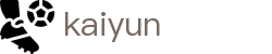 开云Kaiyun官网首页 - 在线登录与官方赛事入口